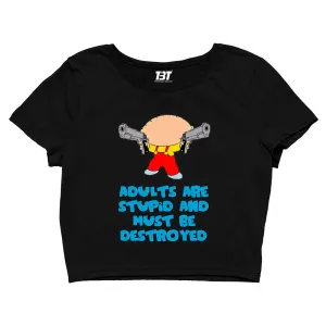 Family Guy Crop Top - Adults Are Stupid